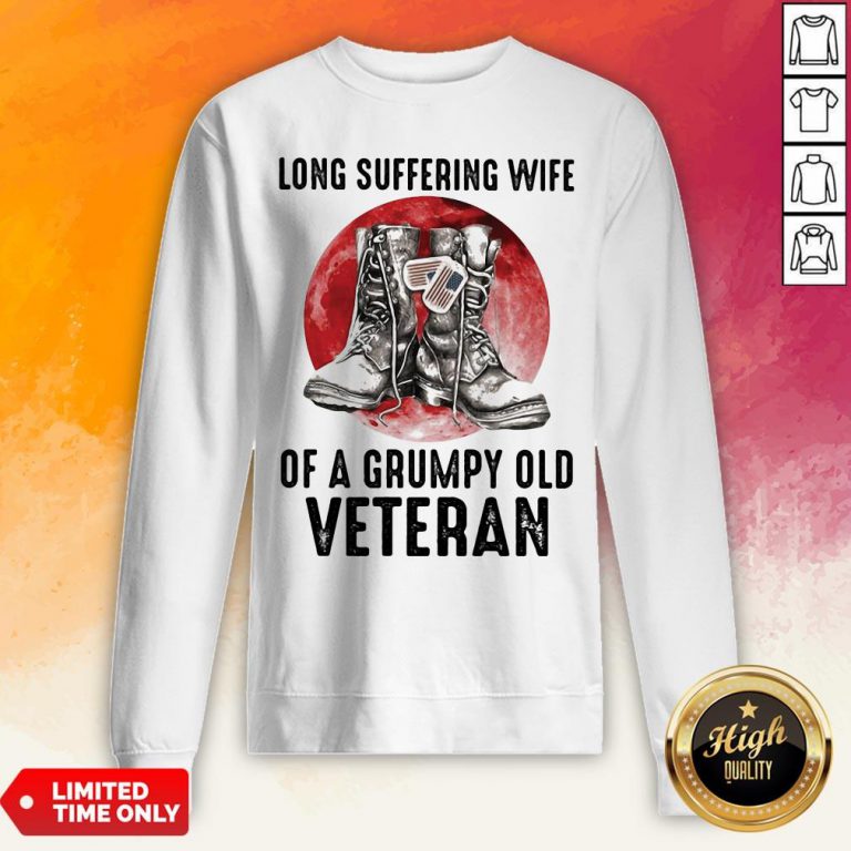 Long Suffering Wife Of A Grumpy Old Veteran Boots Blood Moon Sweatshirt