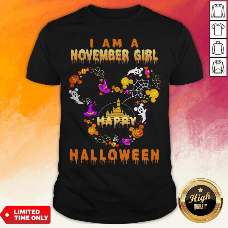 Mickey Mouse Disney I Am A November Girl Happy Halloween 2020 Shirt