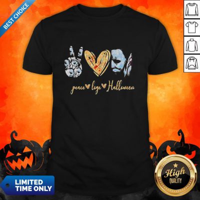Peace Love Halloween Michael Myers Shirt