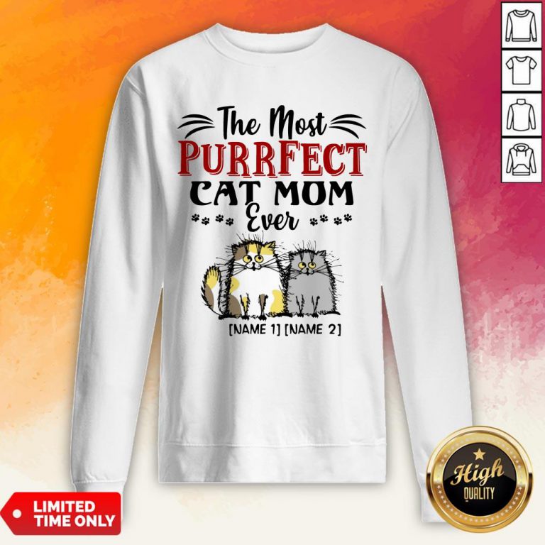 Personalized The Most Purrfect Cat Mom Ever 2 Accent Sweatshirt