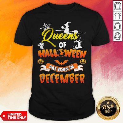 Queen Of Halloween Are Born In December Shirt