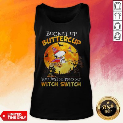 Snoopy Buckle Up Buttercup You Just Flipped My Witch Switch Halloween Tank Top