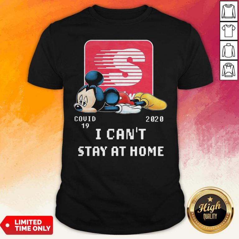 Speedway Mickey Mouse Covid 19 2020 I Can’T Stay At Home Shirt