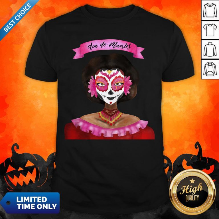 Sugar Skull Pink Girl Day Of Dead Dia De Muertos Shirt