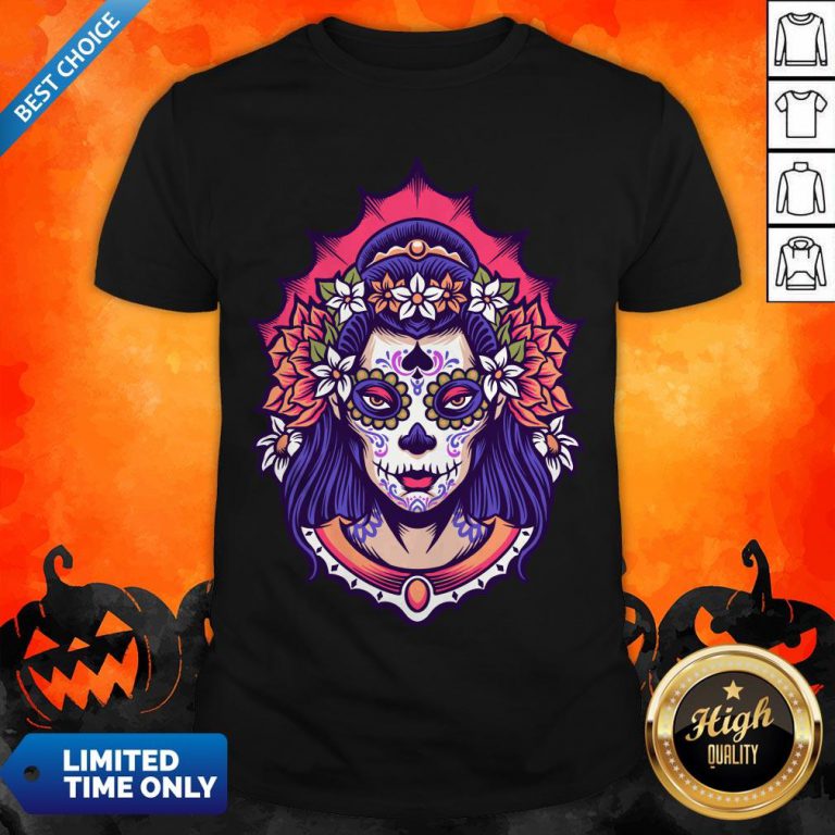 Sugar Skull Woman Day Of The Dead Dia De Muertos Shirt