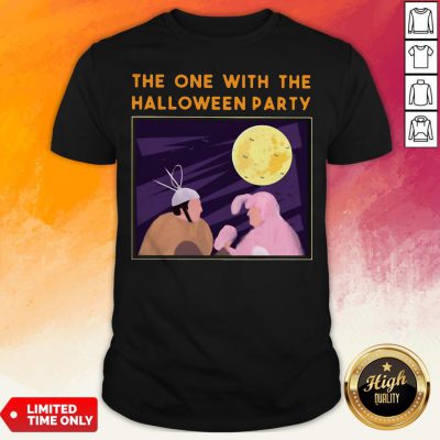 The One With Me Halloween Party Shirt