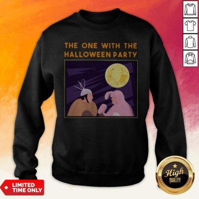The One With Me Halloween Party Sweatshirt