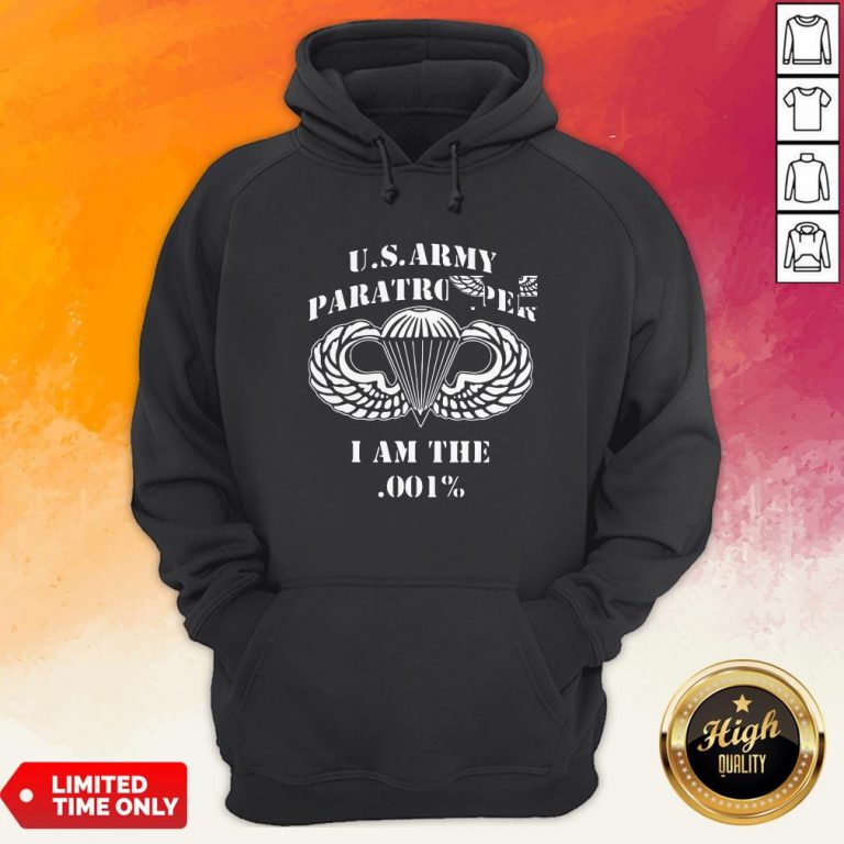 Us Army Paratrooper I Am The 001 Hoodie