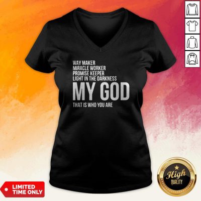 Way Maker Miracle Worker My God V-neck