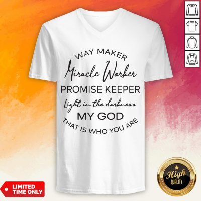 Waymaker Miracle Worker Promise Keeper Light In The Darkness Tee V-neck