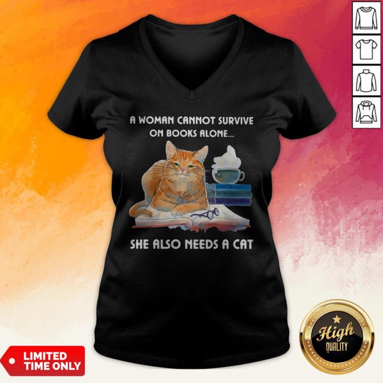 A Woman Can't Survive On Boso Needs A Cat V-neck