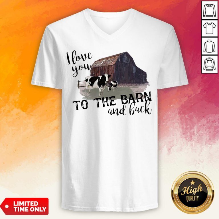 Cow I Love You To The Barn And Back V-neck