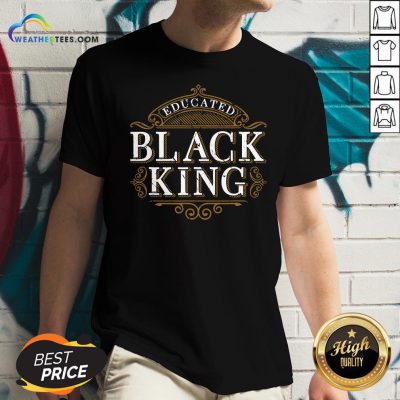 Educated Black King History Month Melanin V-neck