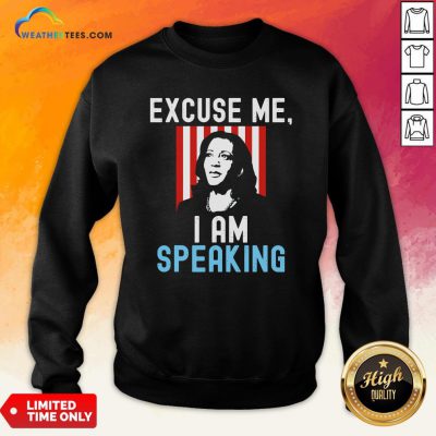 Excuse me, I’m Speaking Kamala Harris Quote VP Debate 2020 Sweatshirt