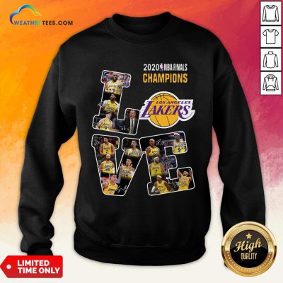 Funny Love Los Angeles Lakers 2020 Nba Finals Champions Signatures Sweatshirt - Design By Weathertees.com