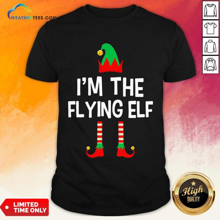 Gumer I’m The Flying Elf Christmas Shirt - Design By Weathertees.com
