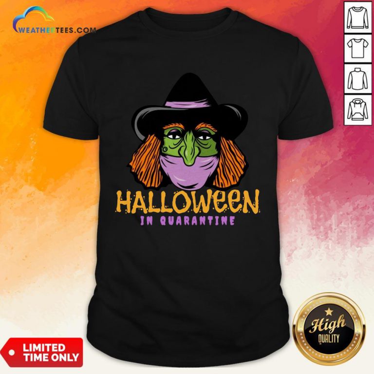 Happy Halloween In Quarantine Shirt - Design By Weathertees.com