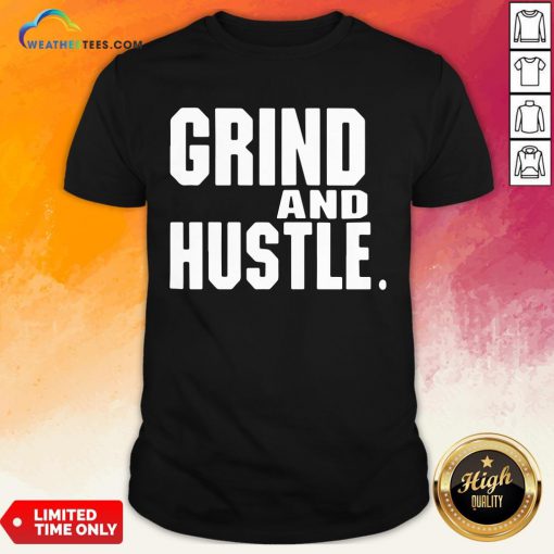 Heart Grind And Hustle Shirt - Design By Weathertees.com