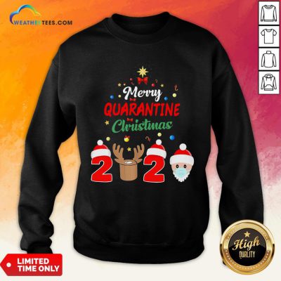How Merry Quarantine Christmas 2020 Xmas Pajamas Holidays Sweatshirt - Design By Weathertees.com