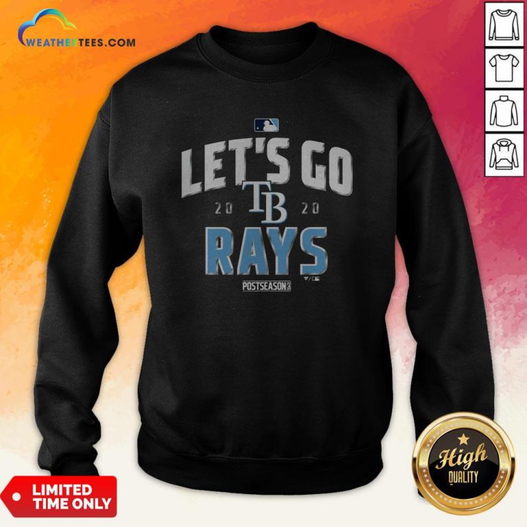 Let’s Go Tampa Bay Rays 2020 Postseason Sweatshirt