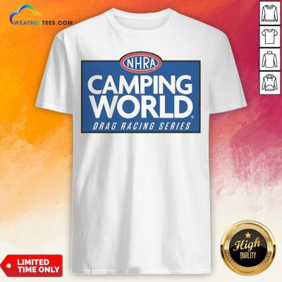 NHRA Camping World Drag Racing Series Shirt