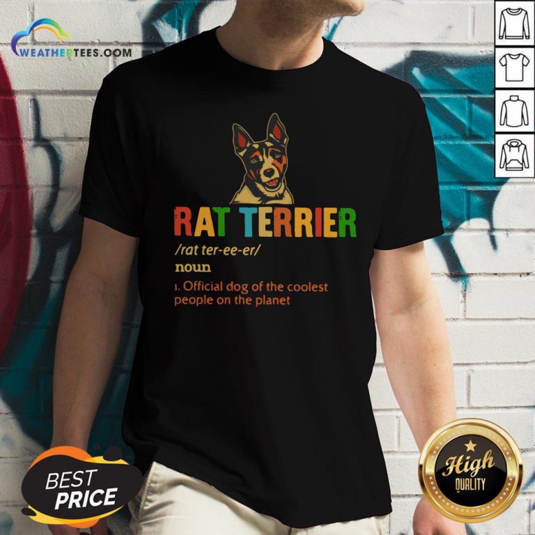 Official Rat Terrier Official Dog Of The Coolest People The Planet V-neck