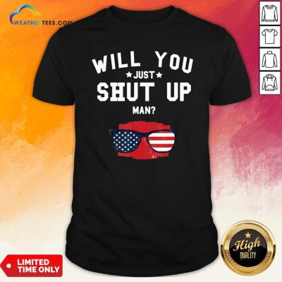 Official Will You Shut Up, Man Glass American Flag 2020 Shirt