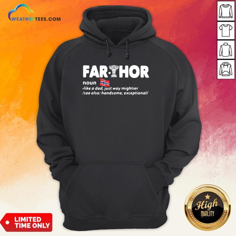 Perfect Fathers Day Fathor Like A Dad Just Way Mightier Iron Man Funny Hoodie- Design By Weathertees.com