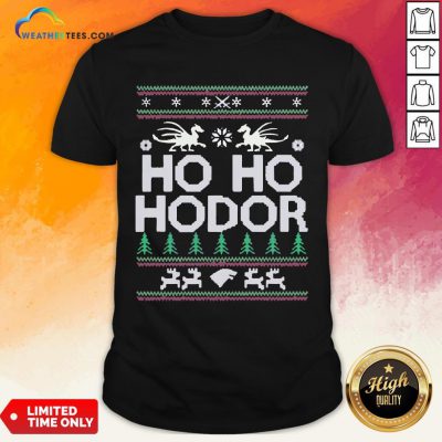 Right Ho ho Hodor Ugly Christmas Shirt - Design By Weathertees.com