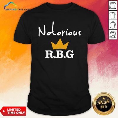 Ruth Bader Ginsburg Notorious RBG Shirt