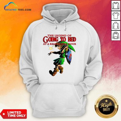 The Legend Of Going To Bed At Reasonable Hour Hoodie