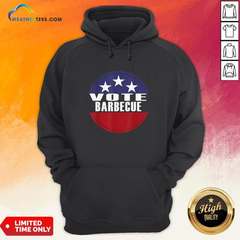 Vote Barbecue 2020 Election Vote Hoodie