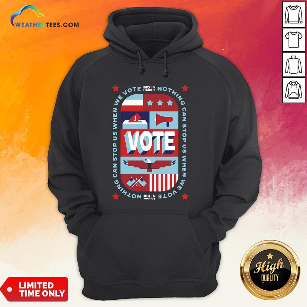 Best Nothing Can Stop Us When We Vote Classic Hoodie - Design By Weathertees.com