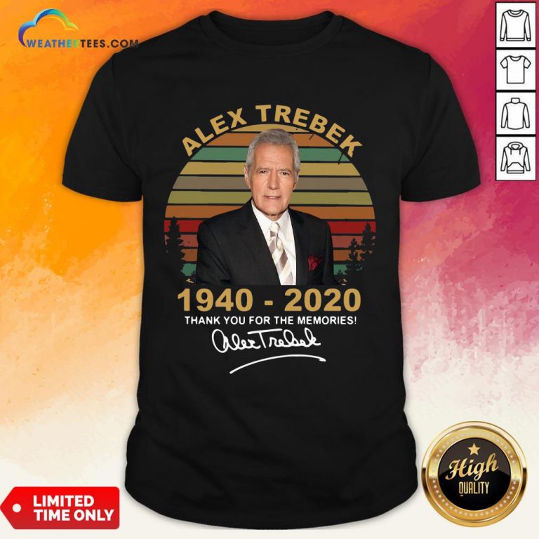 Better Alex Trebek 1940 – 2020 Thank You For The Memories Signature Vintage Shirt- Design By Weathertees.com