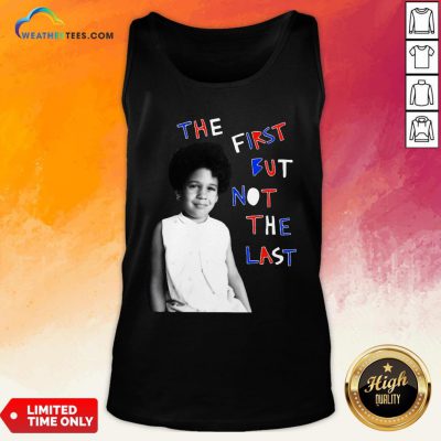 Better The First But Not The Last Classic Tank Top- Design By Weathertees.com