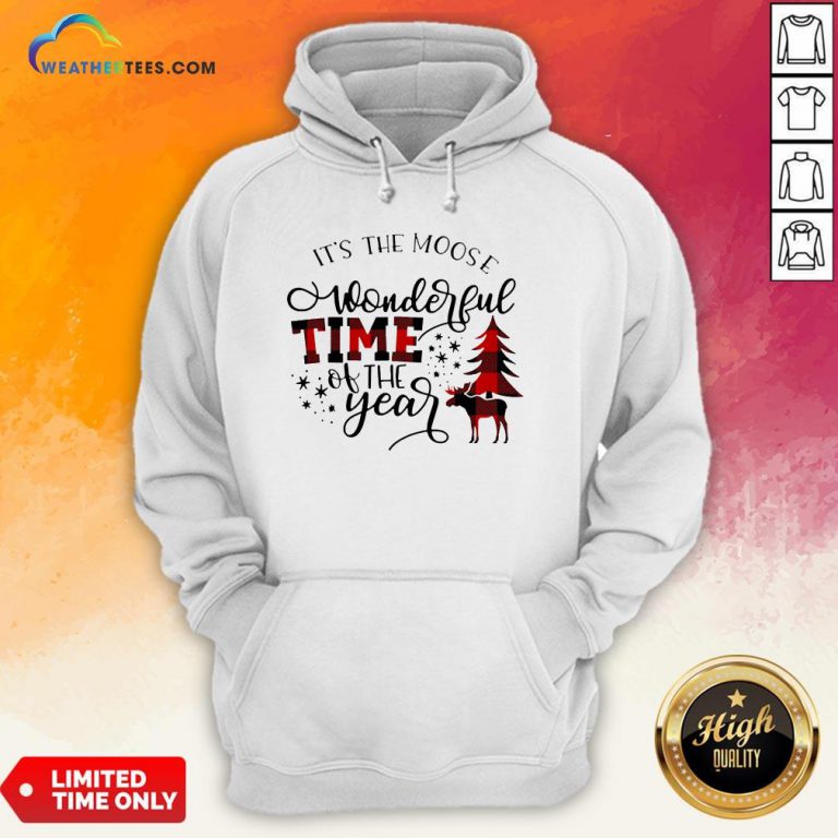 Fun It’s The Moose Wonderful Time Of The Year Christmas Hoodie - Design By Weathertees.com