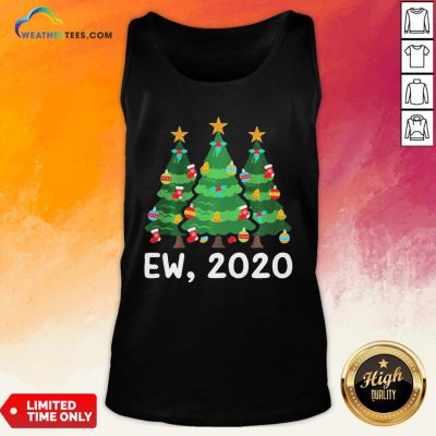 Good Ew 2020 Funny Christmas Pajama For Family Tank Top - Design By Weathertees.com