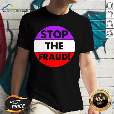 Good Stop The Fraud Presidential Election 2020 V-neck - Design By Weathertees.com
