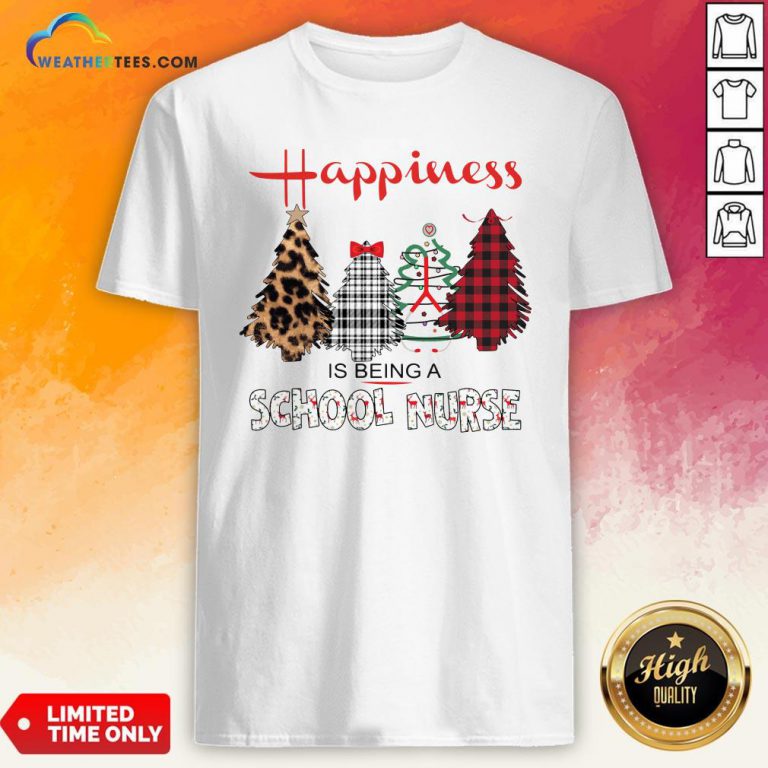 Look Happiness Is Being A School Nurse Christmas Shirt- Design By Weathertees.com