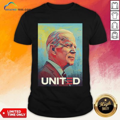 Nice Joe Biden United Gift Shirt - Design By Weathertees.com