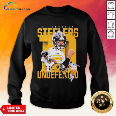 Sorry Funny Pittsburgh Steelers Undefeated Sweatshirt- Design By Weathertees.com