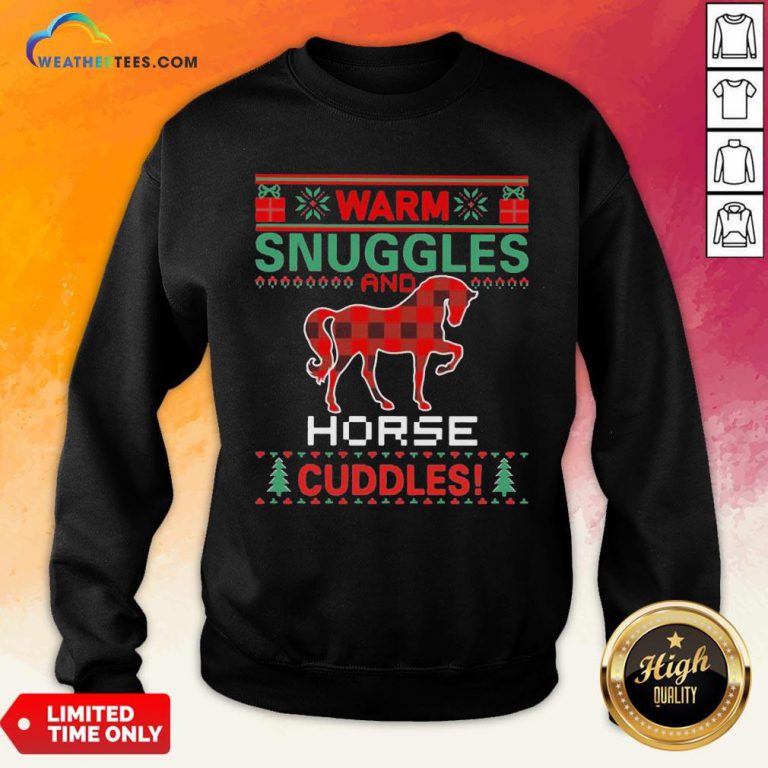 Well Warm Snuggles And Horse Cuddles Ugly Christmas Sweatshirt- Design By Weathertees.com