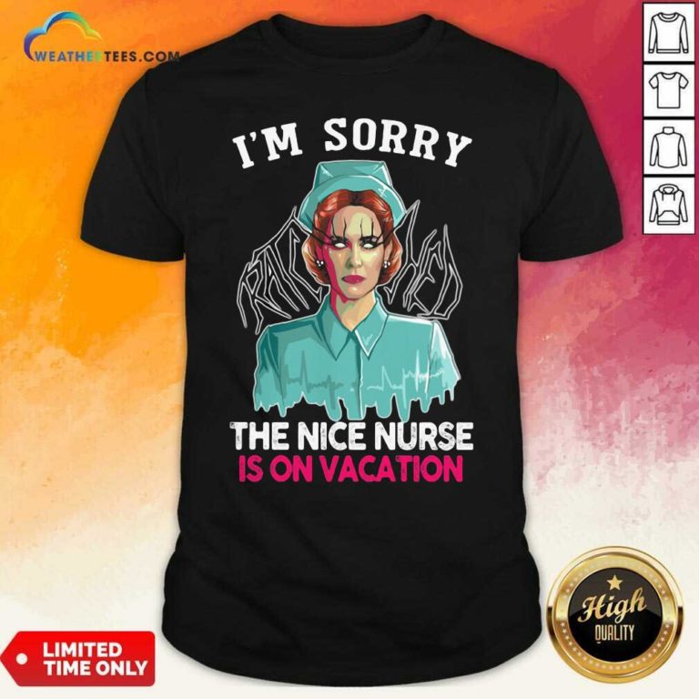 I’m Sorry The Nice Nurse Is On Vacation Witch Halloween Shirt - Design By Weathertees.com