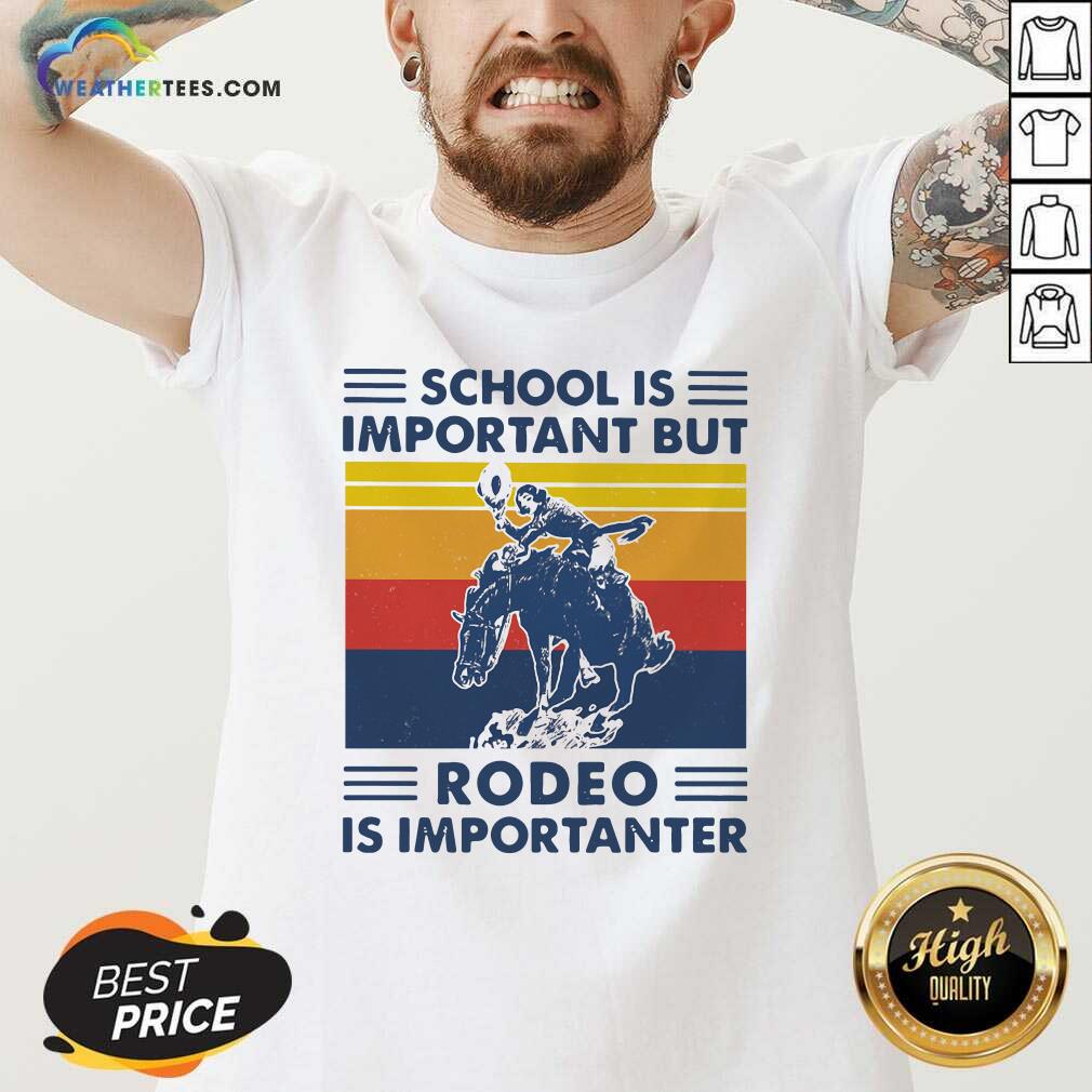 School Is Important But Rodeo Is Importanter Vintage Retro V-neck - Design By Weathertees.com