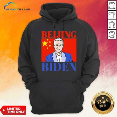 Beijing Biden China Anti Joe Biden President Trend Hoodie - Design By Weathertees.com