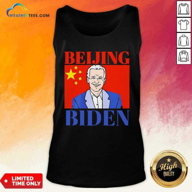 Beijing Biden China Anti Joe Biden President Trend Tank Top - Design By Weathertees.com