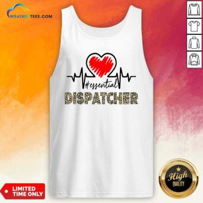 Heartbeat Essential Dispatcher Tank Top - Design By Weathertees.com