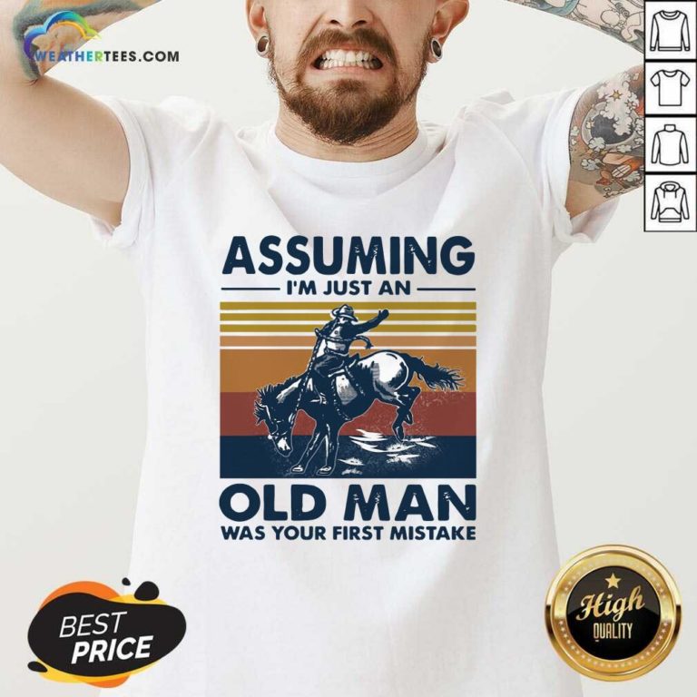 Assuming I’m Just An Old Man Was Your First Mistake Riding Horse Vintage Retro V-neck - Design By Weathertees.com