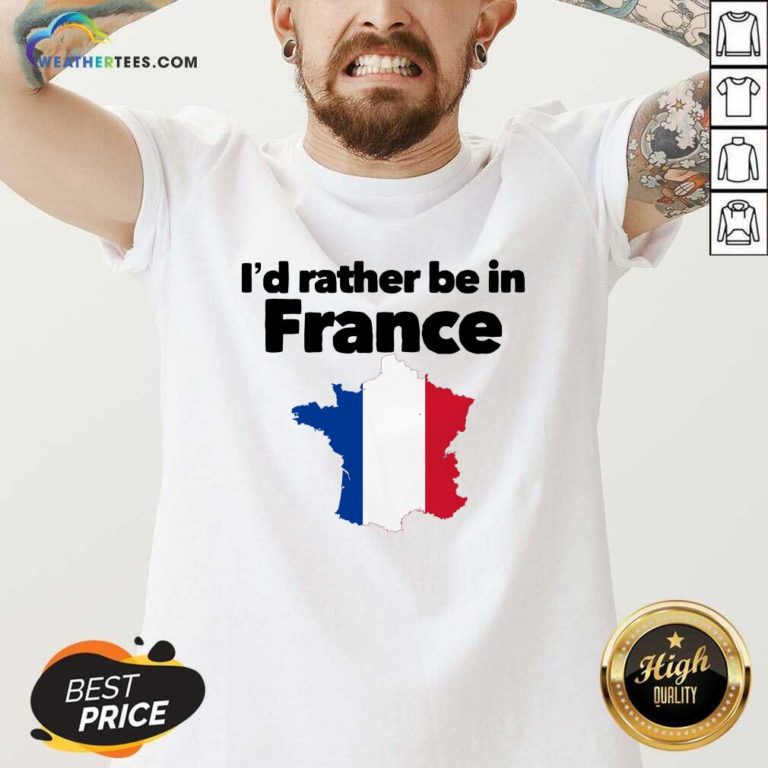 I’d Rather Be In France V-neck - Design By Weathertees.com