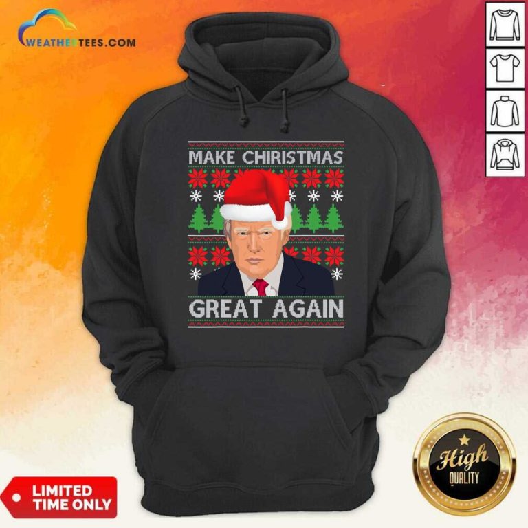 Make Christmas Great Again Trump Santa Hat Ugly Xmas Hoodie - Design By Weathertees.com
